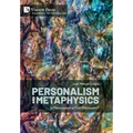 Personalism and Metaphysics: Is Personalism a First Philosophy?