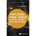 Exploring Think Tanks: Diverse Origins, Evolving Futures