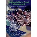 Sustainability In Asset Management: The Role Of CSR (Corporate Social Responsibility) to Sustain the Society
