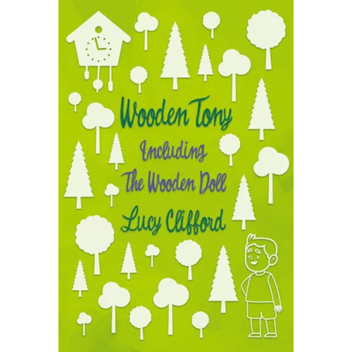 Wooden Tony: Including 'The Wooden Doll'