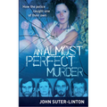 Almost Perfect Murder