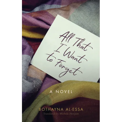 All That I Want to Forget