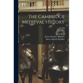 The Cambridge Medieval History; 3