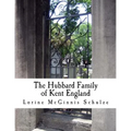 The Hubbard Family of Kent England