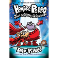 Hombre Perro: Juan El Grande, El Comienzo (Dog Man: Big Jim Begins): Volume 13