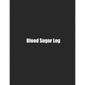 Blood Sugar Log: Simple Weekly Logs To Track Important Daily Glucose Readings One-Year Tracker For Diabetics BONUS Coloring Pages!