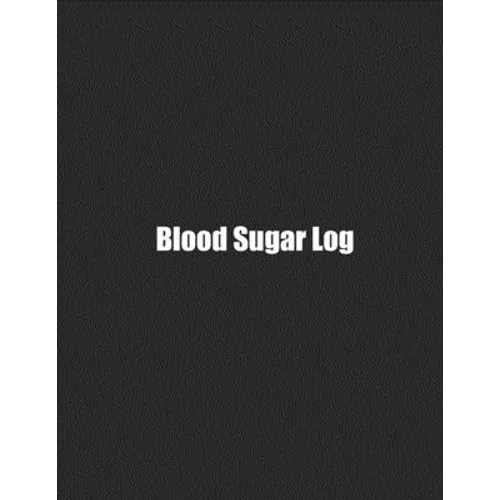 Blood Sugar Log: Simple Weekly Logs To Track Important Daily Glucose Readings One-Year Tracker For Diabetics BONUS Coloring Pages!