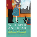 Well Bred and Dead: A High Society Mystery