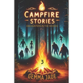 Campfire Stories: Encounters in the Woods, Volume 3