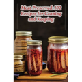 Meat Preserved: 102 Recipes for Canning and Keeping