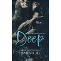 Deep: A Dark High School Romance