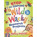 Stop the Copying with Wild and Wacky Research Projects