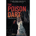 The Poison Dart: A Debbie Bradley Mystery