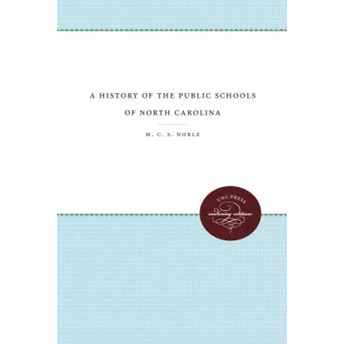 A History of the Public Schools of North Carolina