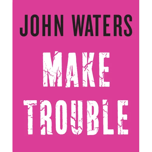 Make Trouble