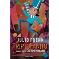 Triptofanito: Un Viaje Por El Cuerpo Humano / Triptofanito: A Journey Through the Human Body