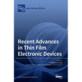 Recent Advances in Thin Film Electronic Devices