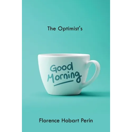 The Optimist's Good Morning