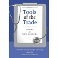 Tools of the Trade: Poems for New Doctors