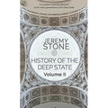 History of the Deep State Volume II