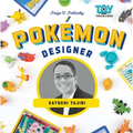 Pokemon Designer: Satoshi Tajiri: Satoshi Tajiri