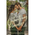 Outwitting Paradise: An Adventure Romance Novel