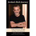Jordan's Rich Journey: A Path of Purpose, Strength, and Hope with Parkinson's