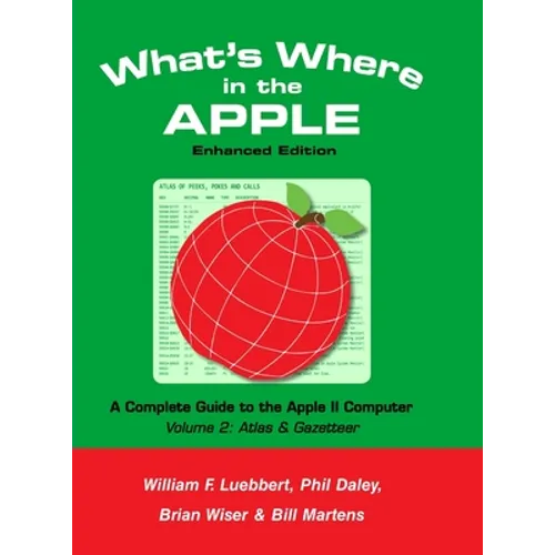 What's Where in the APPLE - Enhanced Edition: Volume 2 - The Atlas & Gazetteer