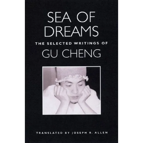 Sea of Dreams: The Selected Writings: Poetry