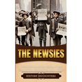 The Newsies: A Brief History of How Orphaned Boys