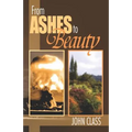 From Ashes to Beauty