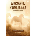 Michael Kohlhaas: Aus einer alten Chronik