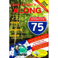 Along Interstate-75: The Must Have Guide for Your Drive to and from Florida Volume 22