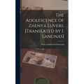 The Adolescence of Zhenya Luvers. [Translated by I. Langnas]