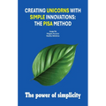 Creating Unicorns with Simple Innovations: The PISA Method