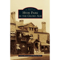Hyde Park in the Gilded Age