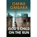 Revisited: God's Child On The Run