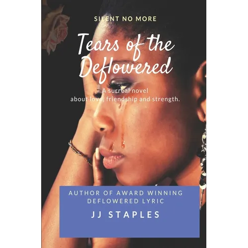 Tears of the Deflowered: Silent No More
