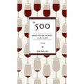 The 500 Best-Value Wines in the Lcbo 2009