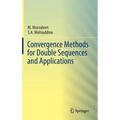Convergence Methods for Double Sequences and Applications