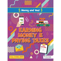 Earning Money and Paying Taxes