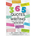 365 Quotes on Writing That Will Make You a Better Writer
