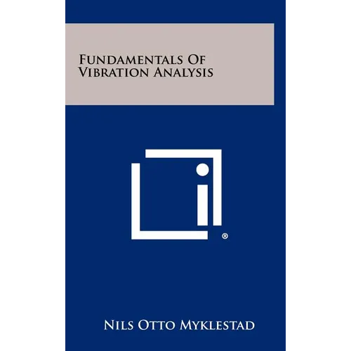 Fundamentals of Vibration Analysis