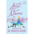 Last Name: A Mistaken Marriage Standalone Romance