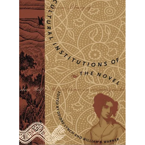 Cultural Institutions of the Novel