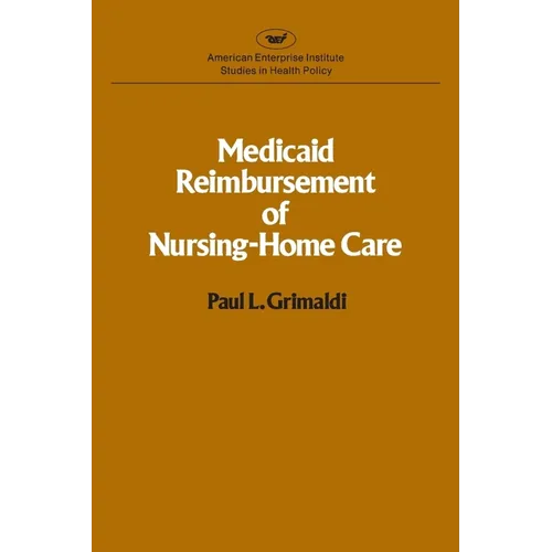 Medicaid Reimbursement of Nursing Home Care