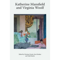 Katherine Mansfield and Virginia Woolf