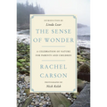 The Sense of Wonder: A Celebration of Nature for Parents and Children