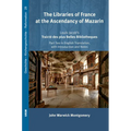 The Libraries of France at the Ascendancy of Mazarin