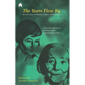 The Years Flew by: Recollections of Madame Sidney Gifford Czira